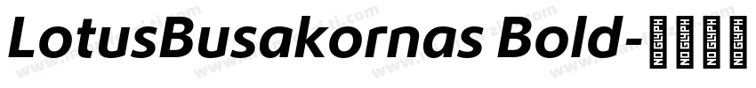 LotusBusakornas Bold字体转换